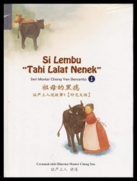 Seri Master Cheng Yen (1) : Si Lembu Tahi Lalat Nenek