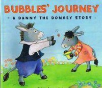 A Danny The Donkey Story : Bubbles Journey