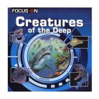 Focus On : Creatures Of The Deep