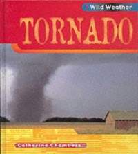 Wild Weather : Tornado