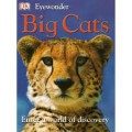 Dk Eyewonder : Big Cats