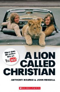 Scholastics Reader Level 4 : A Lion Called Christian