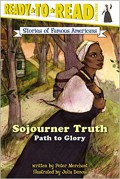 Ready To Read Lv 3 (Stories Of Famous Americans) : Sojourner Truth. Path To Glory