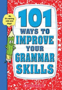 101 Ways To Improve Your Grammar Skills