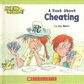 Help Me Be Good! : A Book About Cheating