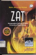 Seri Jelajah Sains : Zat