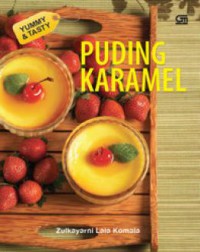 Yummy & Tasty : Puding Karamel