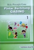 Pintar Berhitung Gasing (Gampang, Asyik, Menyenangkan) 1 - Buku Petunjuk Guru