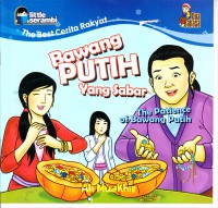 The Best Cerita Rakyat : Bawang Putih Yang Sabar