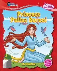 The Best Cerita Rakyat (Seri Princess) : Princess Pallas Baruni