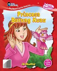 The Best Cerita Rakyat (Seri Princess) : Princess Burung Kuau