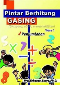 Pintar Berhitung Gasing (Gampang, Asyik, Menyenangkan) Volume 1 - Penjumlahan