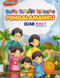 Buku Tematik Terpadu 1E : Pengalamanku Sd/Mi Kelas 1 Smt 2 (Kurikulum 2013)