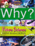 Science Comic : Why ? Future Science (Sains Masa Depan)