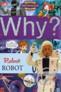 Science Comic : Why ? Robot