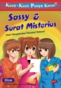 Kecil-Kecil Punya Karya : Sassy & Surat Misterius