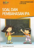 Seri Olimpiade Sains Ipa Sd/Mi : Soal Dan Pembahasan Ipa