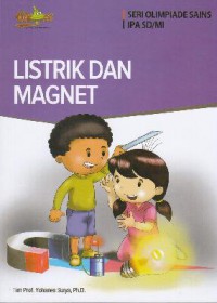 Seri Olimpiade Sains Ipa Sd/Mi : Listrik Dan Magnet