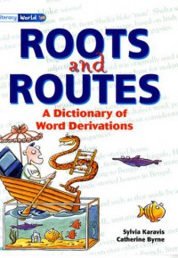 Literacy World : Roots And Routes