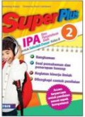 Super Plus Ipa (Ilmu Pengetahuan Alam) Untuk Sd Kelas 2