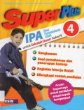 Super Plus Ipa (Ilmu Pengetahuan Alam) Untuk Sd Kelas 4