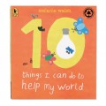 10 Things I Can Do To Help My World