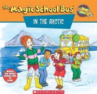 The Magic School Bus : In The Arctic