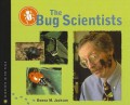 The Bug Scientists