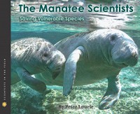 Scientists In The Field : The Manatee Scientists