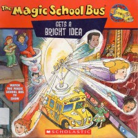 The Magic School Bus : Gets A Bright Idea