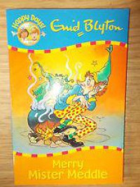 Enid Blyton (Happy Days!) : Merry Mister Meddle