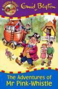 Enid Blyton (Happy Days!) : The Adventures Of Mr Pink-Whistle