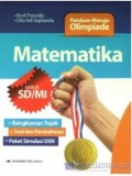 Panduan Menuju Olimpiade : Matematika Untuk Sd/ Mi