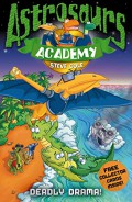 Astrosaurs Academy : Deadly Drama