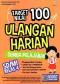 Target Nilai 100 Ulangan Harian Semua Pelajaran Sd/Mi Kelas 4