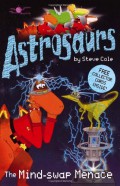 Astrosaurs Academy : The Mind Swap Menace