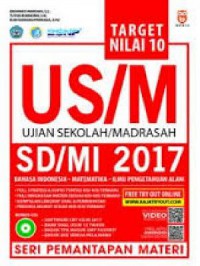 Target Nilai 10 Us/M Ujian Sekolah/Madrasah Sd/Mi 2017 (Bahasa Indonesia, Matematika, Ilmu Pengetahuan Alam) + Cd