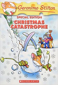 Geronimo Stilton (Special Edition) : Christmas Catastrophe