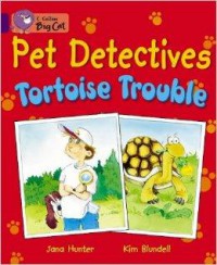 Pet Detectives : Tortoise Trouble