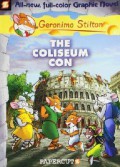 Geronimo Stilton 3 (Graphic Novel) : The Coliseum Con