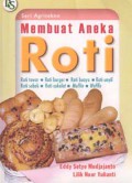 Seri Agritekno : Membuat Aneka Roti