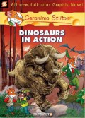 Geronimo Stilton 7 (Graphic Novel) : Dinosaurs In Action