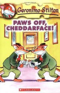 Geronimo Stilton 6 : Paws Off, Cheddarface!