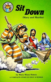 Hear Me Read : Sit Down (Mary And Martha)