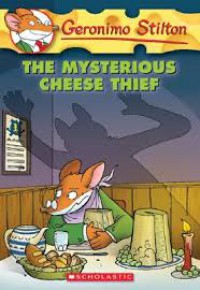 Geronimo Stilton 31 : The Mysterious Cheese Thief