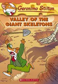 Geronimo Stilton 32 : Valley Of The Giant Skeletons