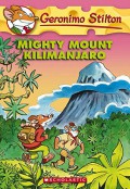 Geronimo Stilton 41 : Mighty Mount Kilimanjaro