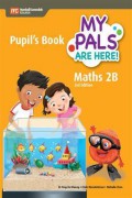 My Pals Are Here! Maths 2B Pupil'S Book 3Rd Edition