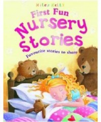 Miles Kelly : First Fun Nursery Stories (Favourite Stories To Share)