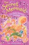 The Secret Mermaid (12) : The Dark Queen'S Revenge